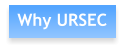 Why URSEC