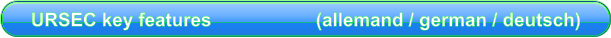 URSEC key features                    (allemand / german / deutsch)