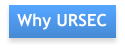 Why URSEC